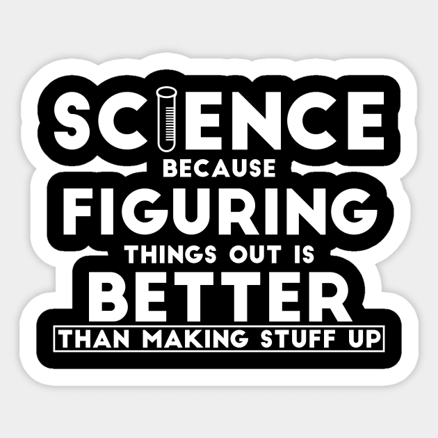 Funny Science Figuring things out Sticker by RedYolk